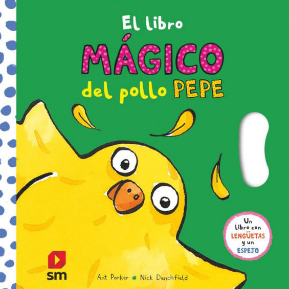 El Pollo Pepe El Libro Mágico del Pollo Pepe